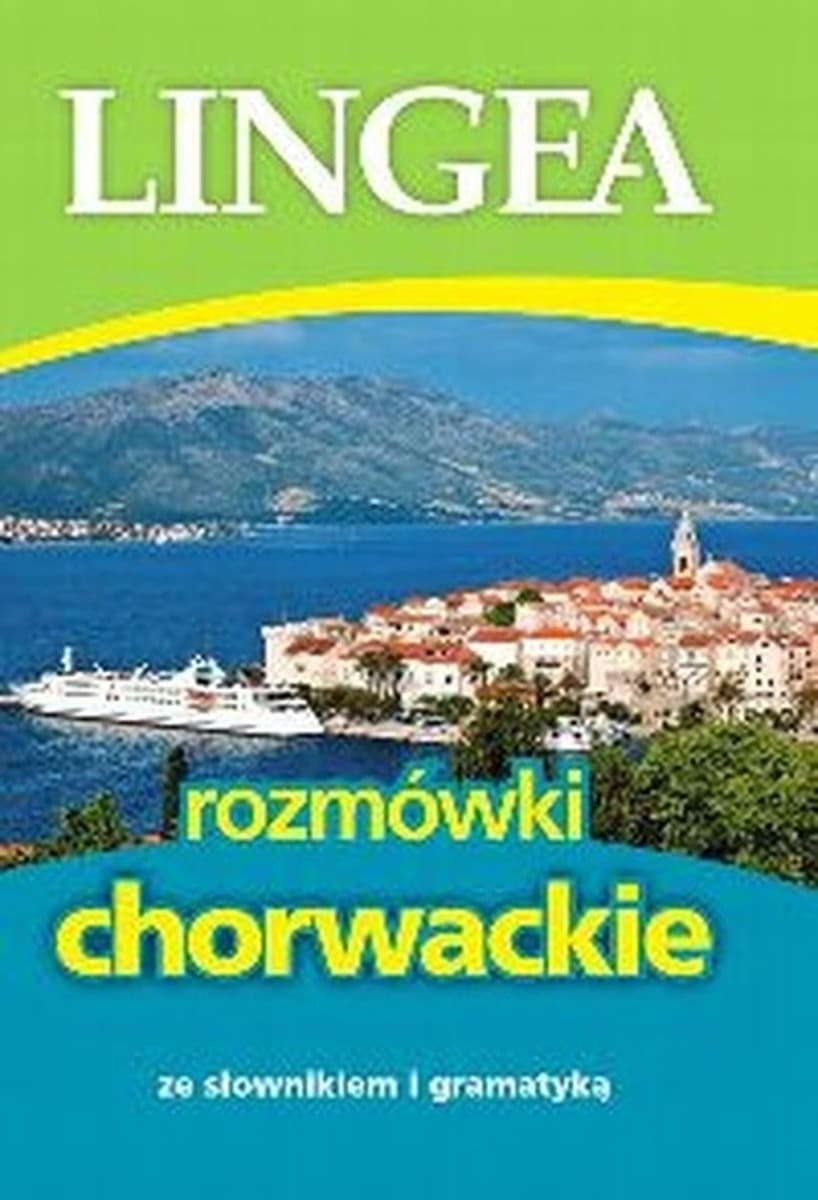 Rozmówki polsko-chorwackie Lingea, wydanie 5