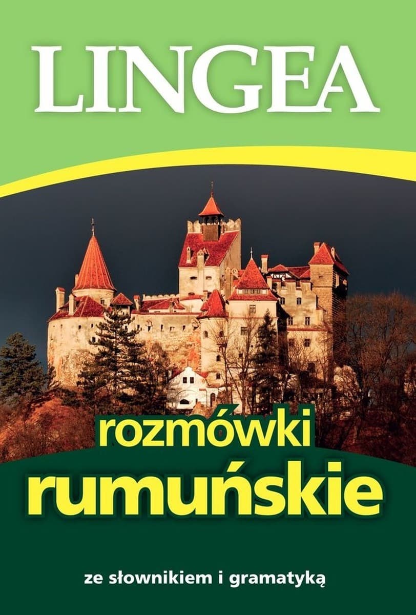 Rozmówki rumuńskie - Ze słownikiem i gramatyką, do nauki języka