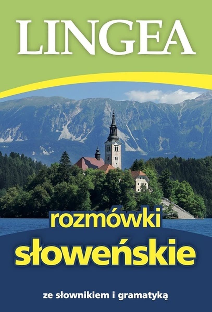 Rozmówki słoweńskie ze słownikiem i gramatyką wydanie 2