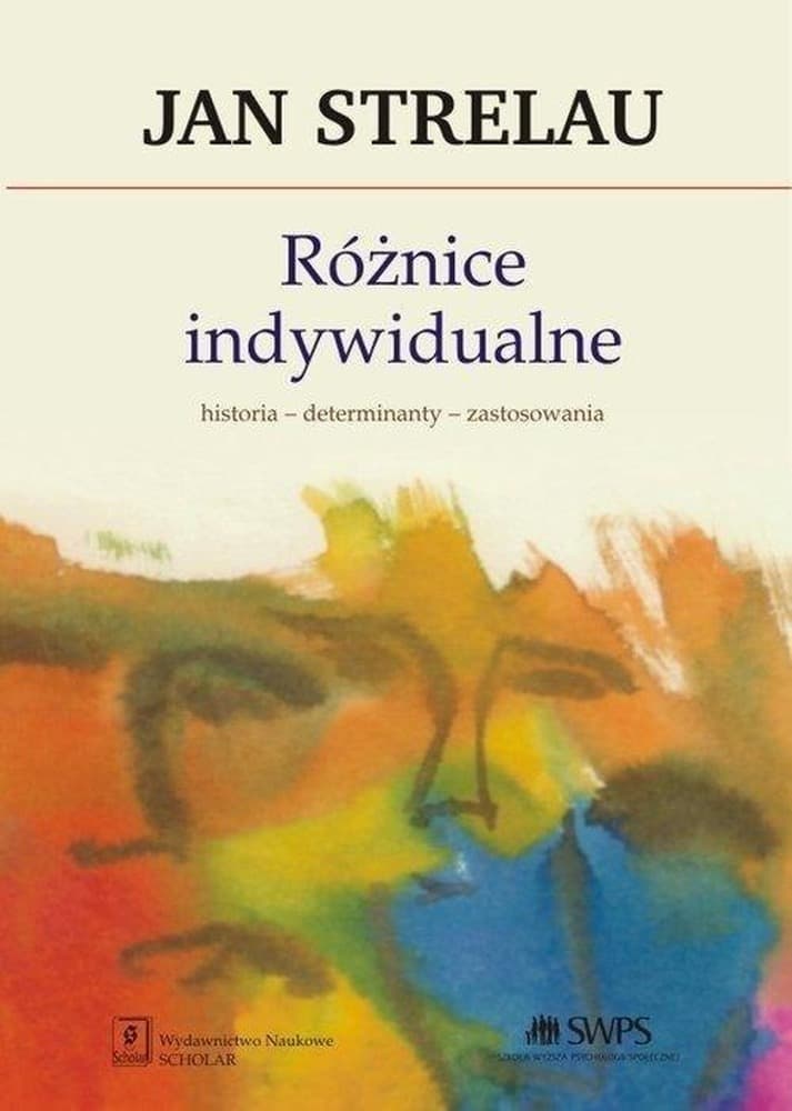 Różnice indywidualne Historia determinanty i mechanizmy psychologiczne