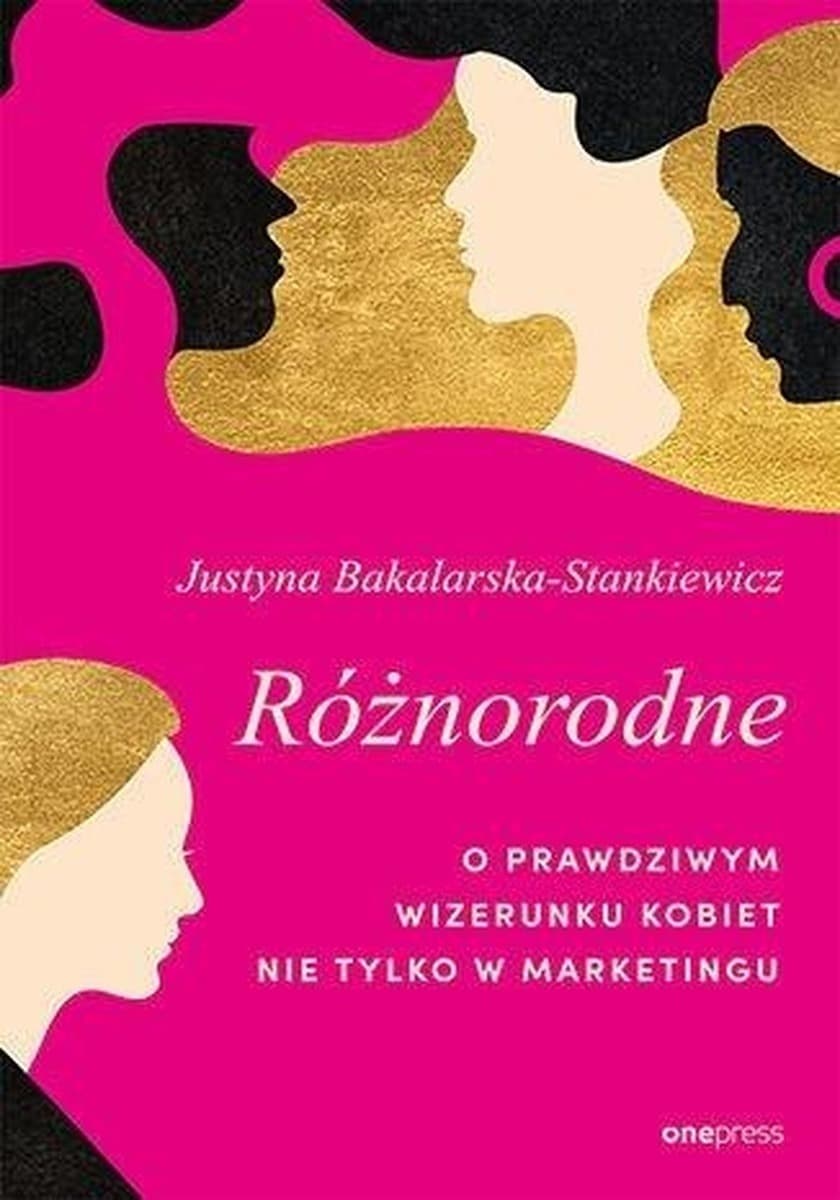 Różnorodne spojrzenie na wizerunek kobiet w społeczeństwie
