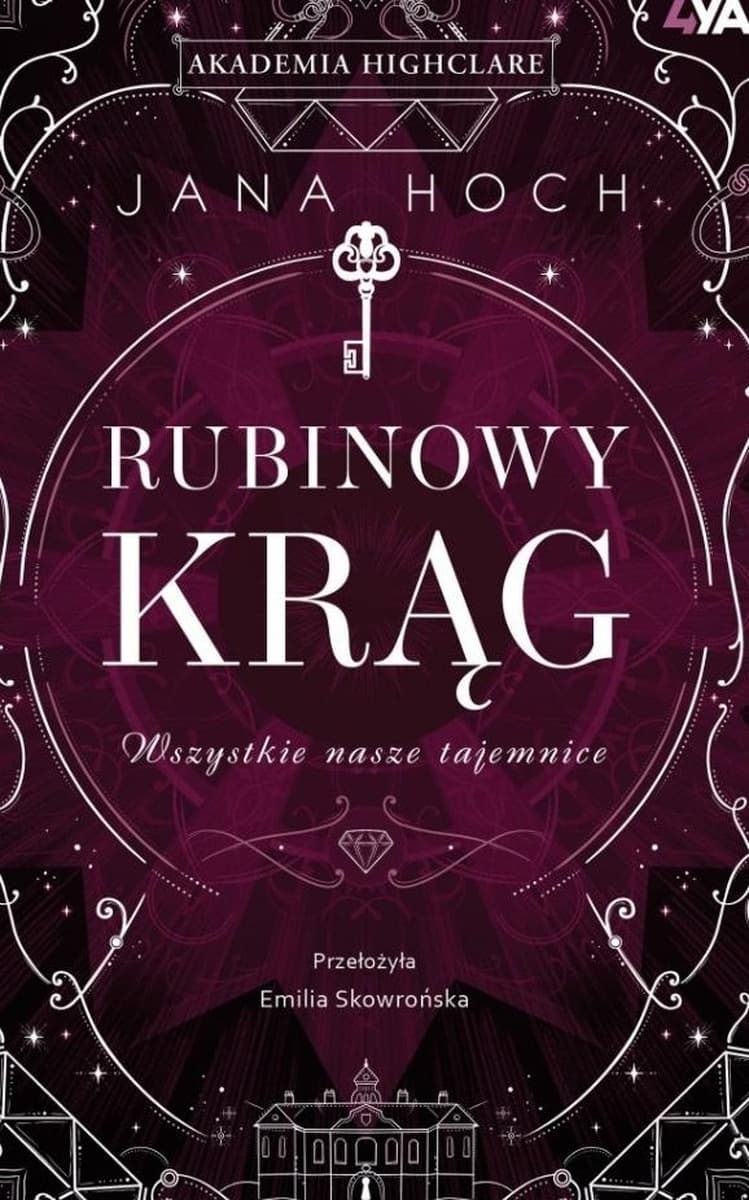 Rubinowy Krąg. Wszystkie nasze tajemnice - Jana Hoch