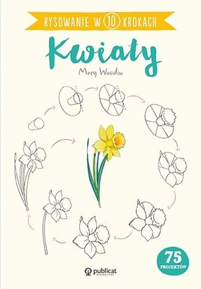 Rysowanie w 10 krokach Kwiaty Mary Woodin