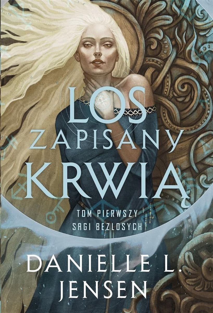 Saga Bezlosych T.1 Los Zapisany Krwią Danielle L. Jensen