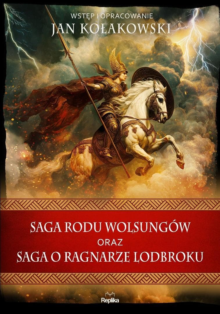Saga rodu Wolsungów oraz Saga o Ragnarze Lodbroku. Wierzenia i zwyczaje