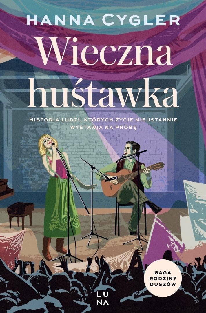 Saga Rodzina Duszów Tom 3 Wieczna huśtawka - Hanna Cygler 384 strony
