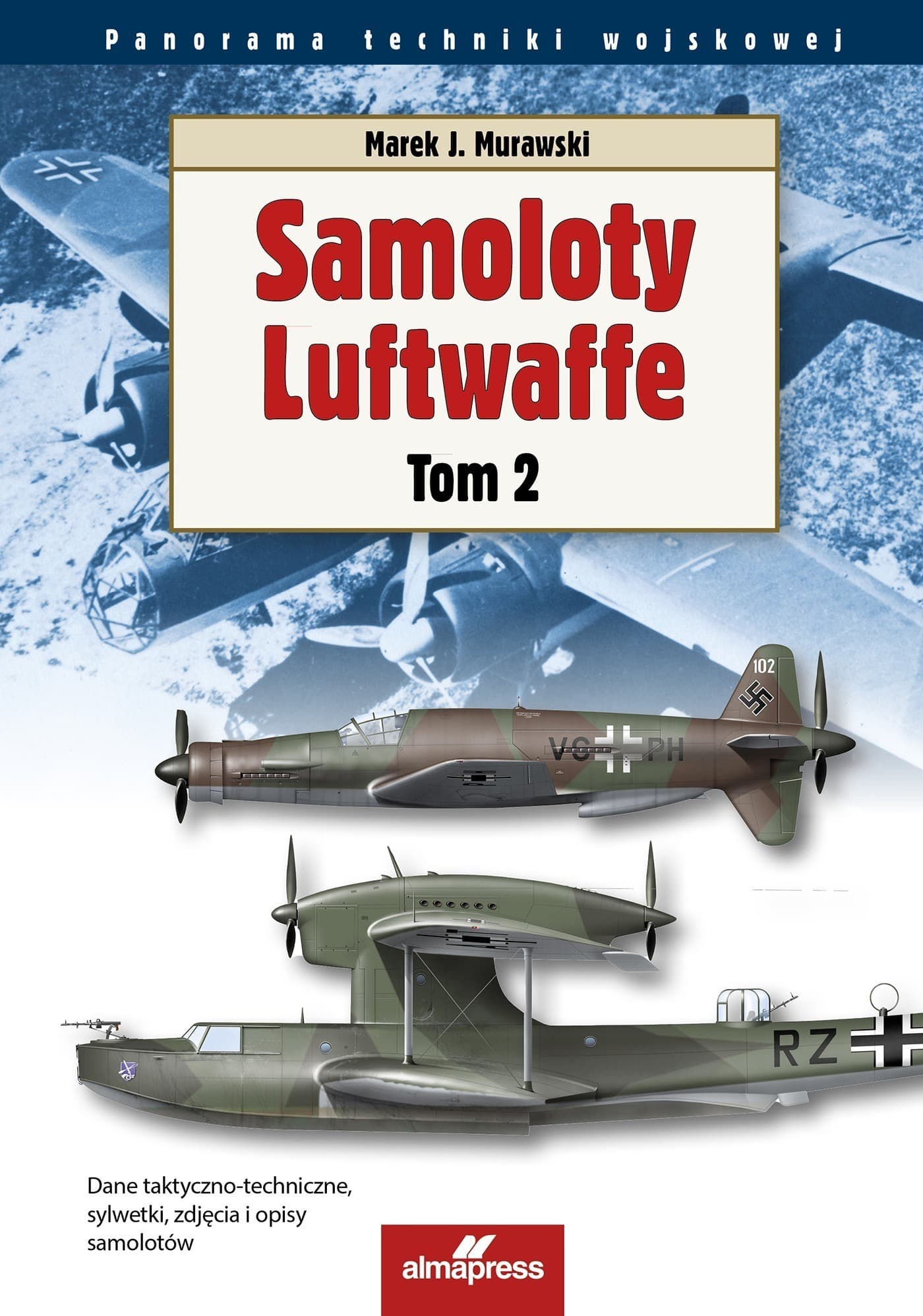 Samoloty Luftwaffe Tom 2. Panorama techniki wojskowej