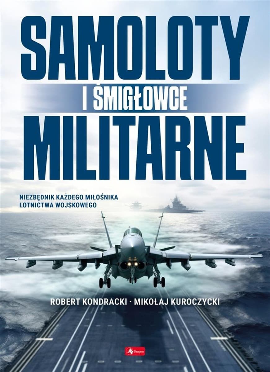 Samoloty Militarne Transportowe Rozpoznawcze Bombowe i Myśliwskie