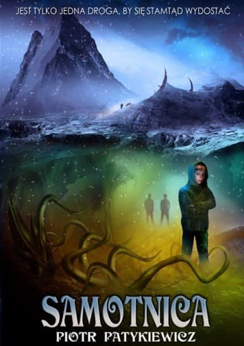 Samotnica - pasjonująca powieść fantasy przygodowa
