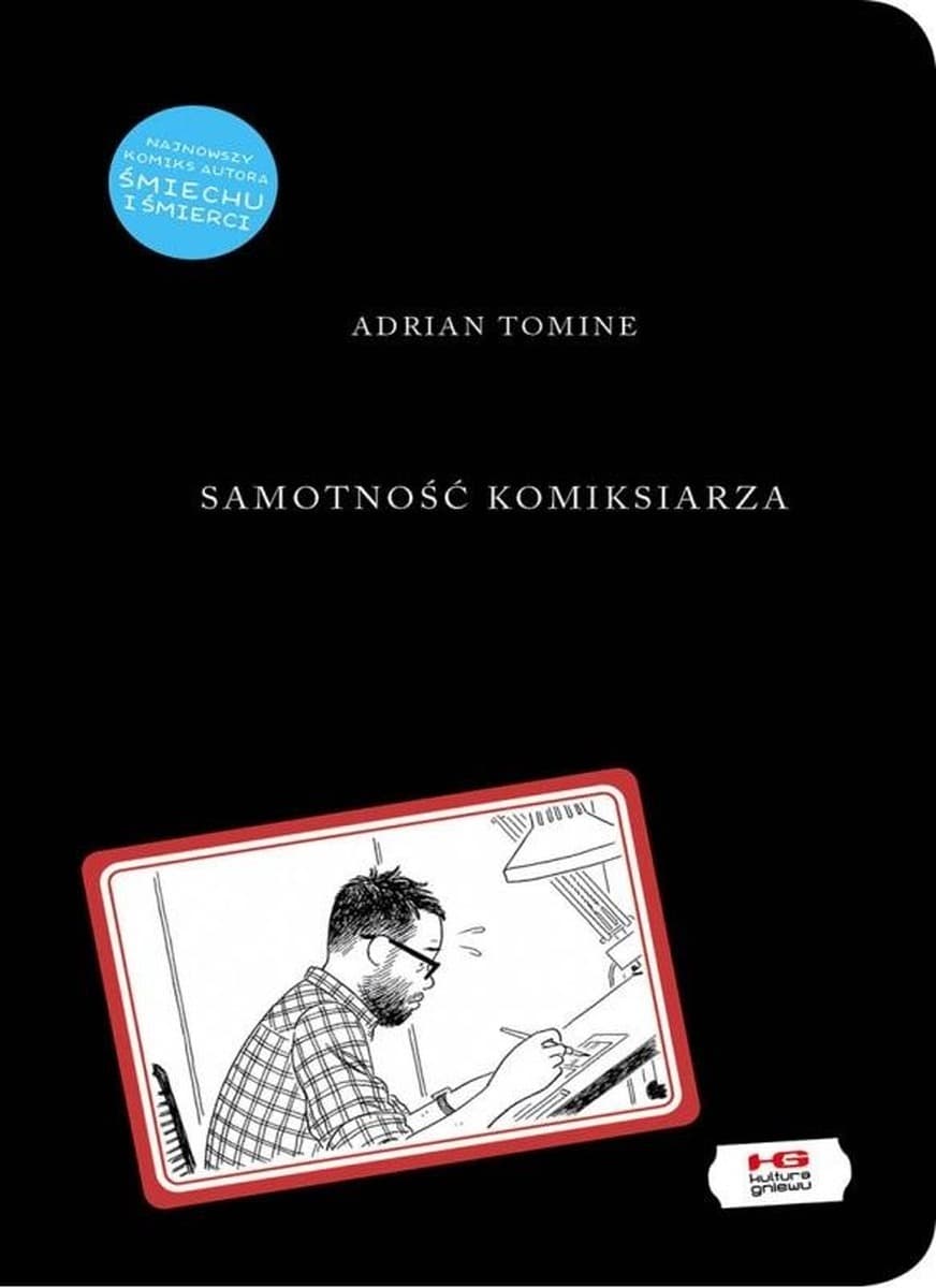 Samotność komiksiarza autobiografia Adriana Tomine Kultura Gniewu 168 stron