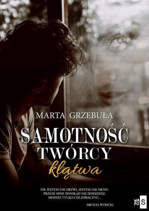 Samotność twórcy. Klątwa - Marta Grzebuła