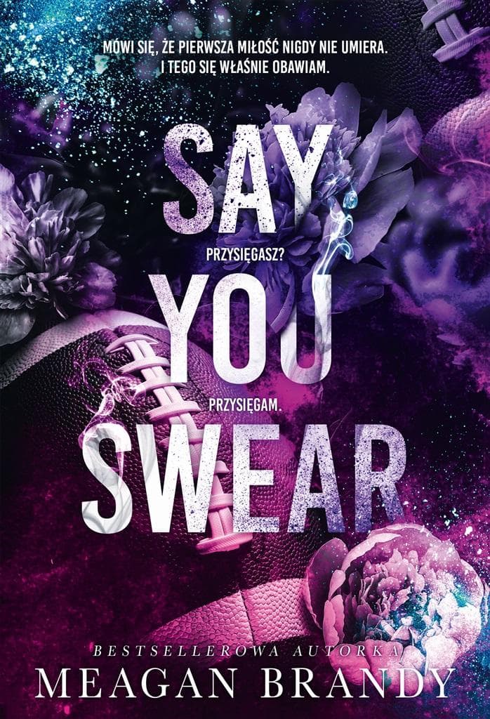 Say You Swear - Meagan Brandy, Natalia Hipnarowicz