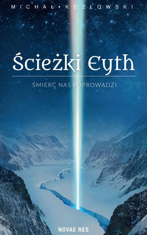 Ścieżki Eyth T.1 Śmierć nas Poprowadzi Michał Kozłowski