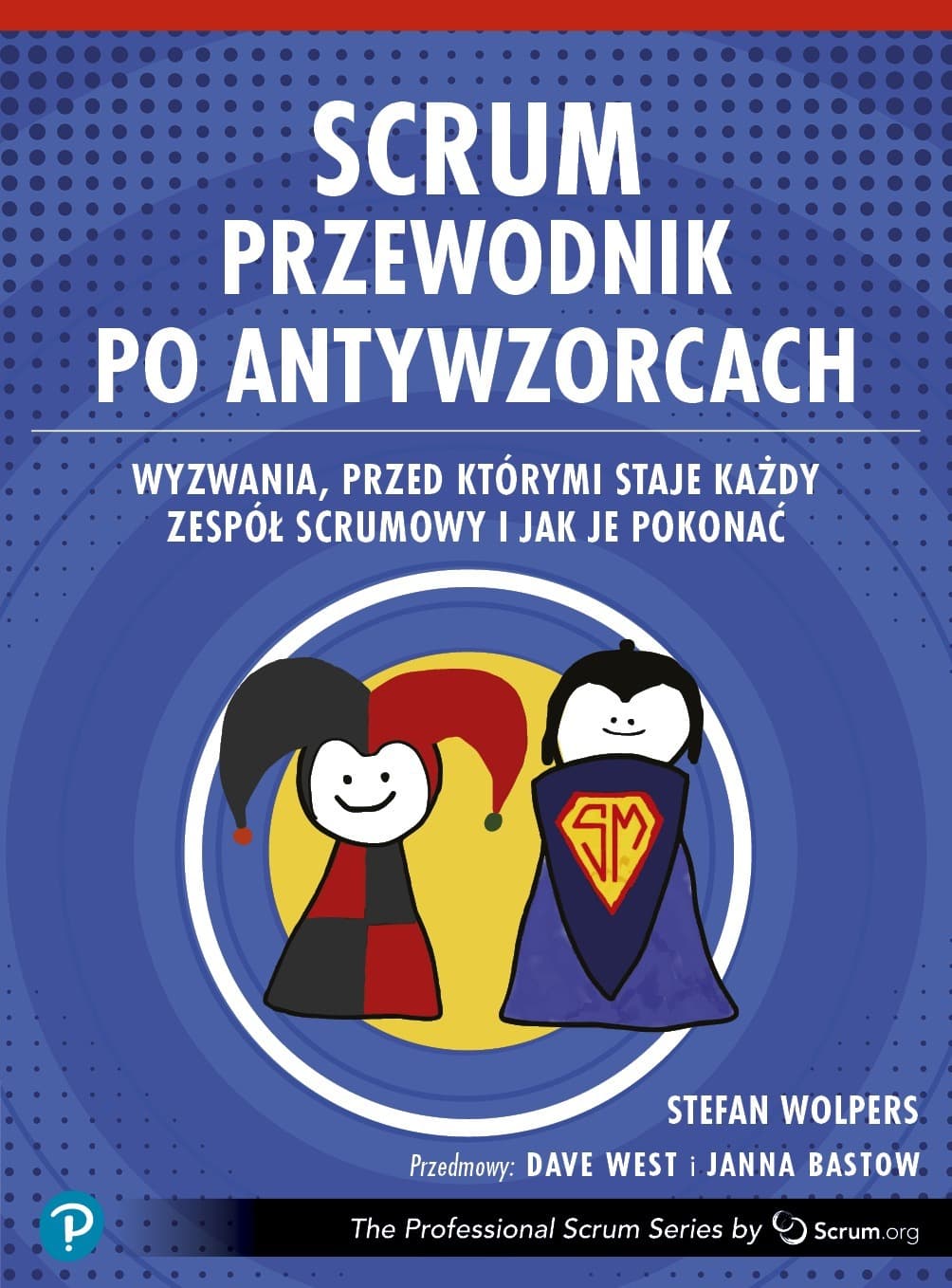 Scrum - Przewodnik po antywzorcach