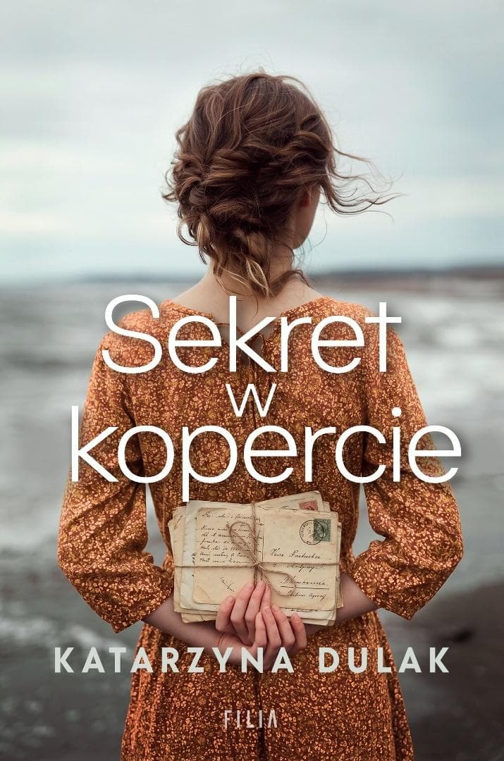 Sekret w kopercie Katarzyna Dulak powieść obyczajowa Filia 320 stron