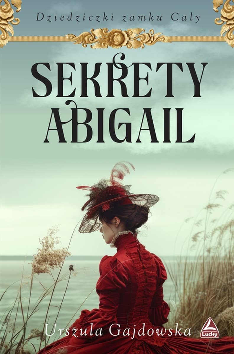 Sekrety Abigail - Powieść obyczajowa
