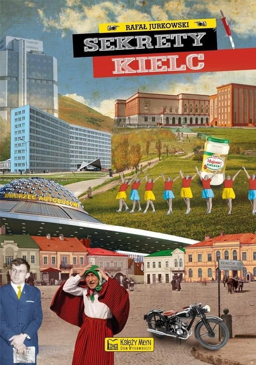 Sekrety Kielc - książka o historii miasta
