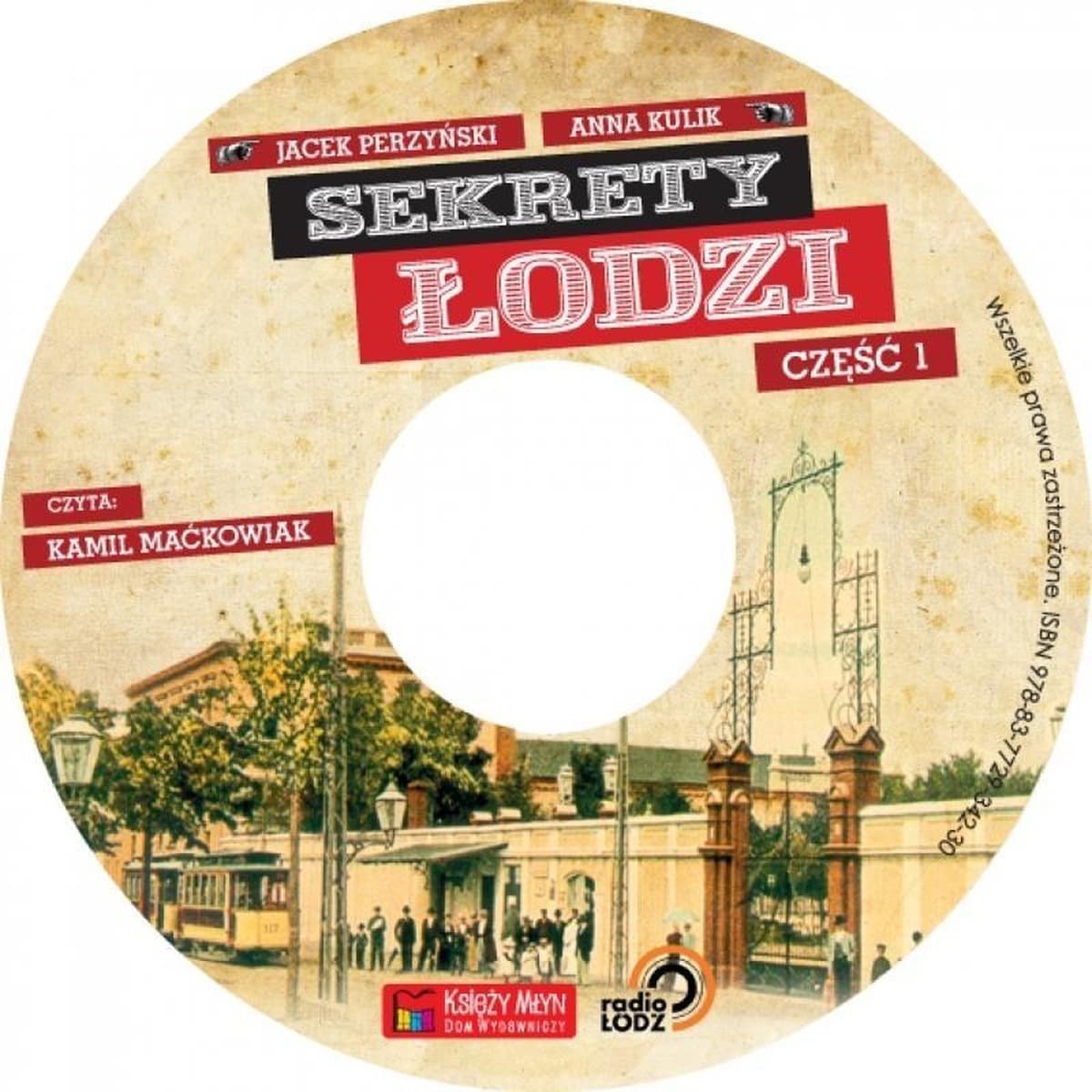 Sekrety Łodzi. Część 1