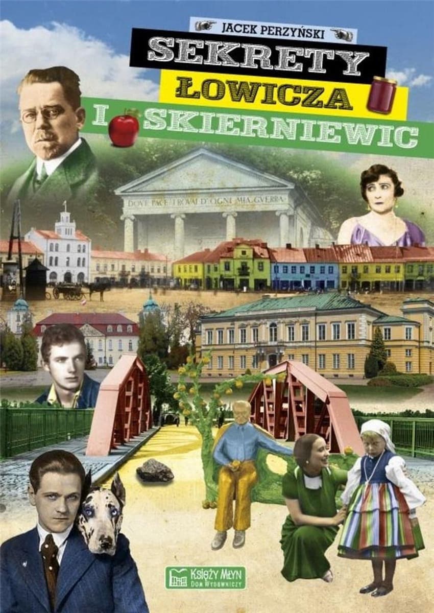 Sekrety Łowicza i Skierniewic - fascynująca podróż przez historię i kulturę