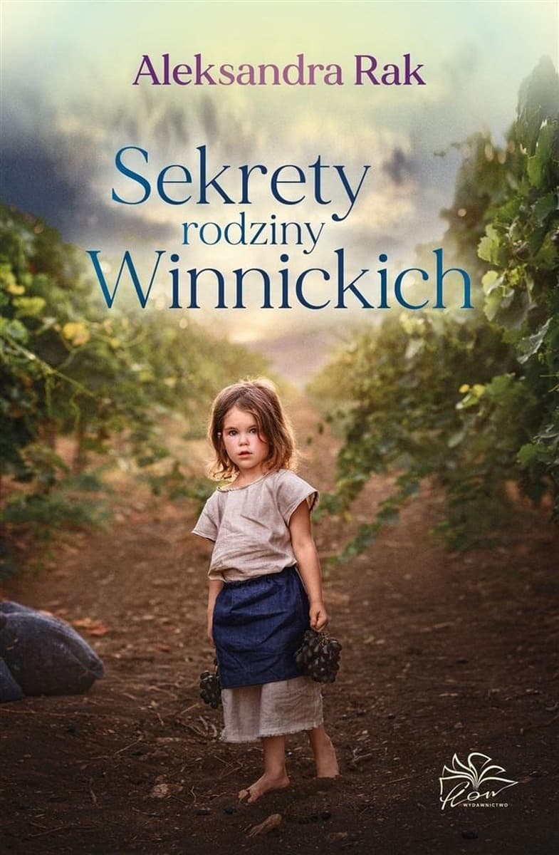 Sekrety rodziny Winnickich - powieść obyczajowa Aleksandra Rak