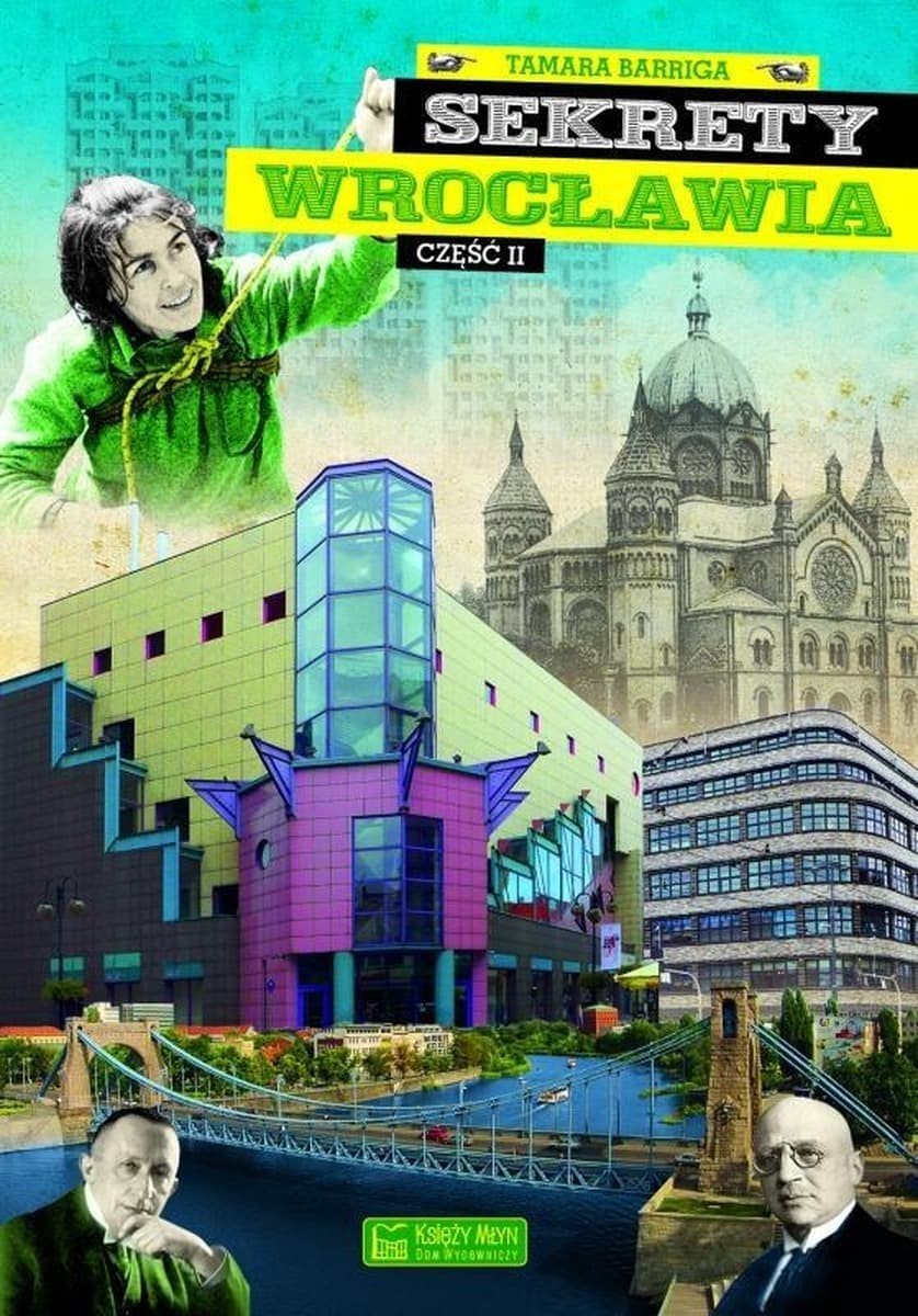 Sekrety Wrocławia Część 2 - Historia Wrocławia