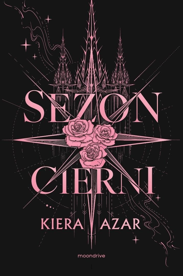 Sezon cierni Kiera Azar powieść fantasy 488 stron