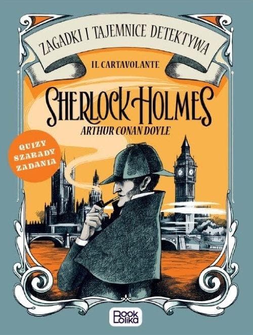 Sherlock Holmes Zagadki i Tajemnice Detektywa Il Cartavolante