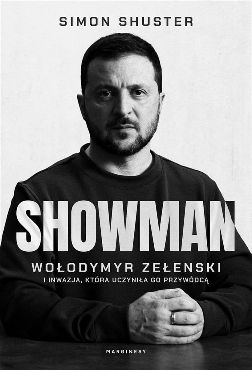 Showman. Wołodymyr Zełenski i inwazja - Simon Shuster