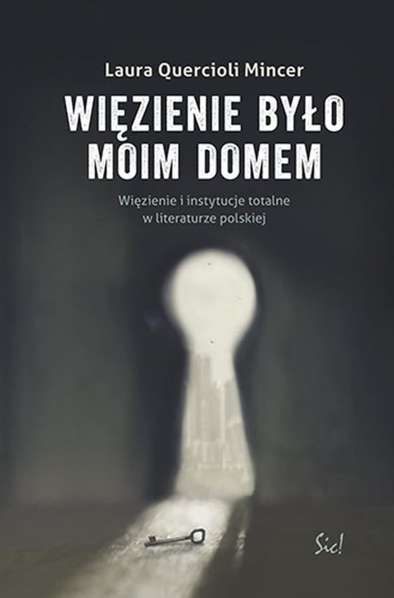 Sic Więzienie w literaturze polskiej