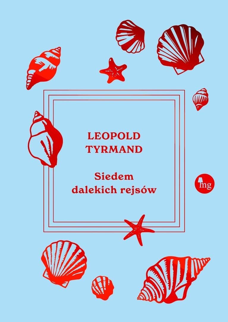 Siedem dalekich rejsów - Leopold Tyrmand powieść 192 strony