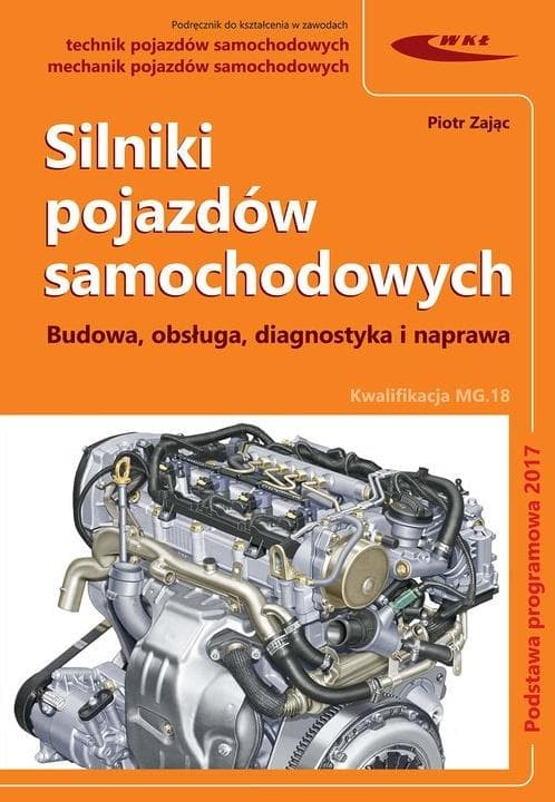 Podręcznik Silniki pojazdów samochodowych WKŁ wydanie 2018