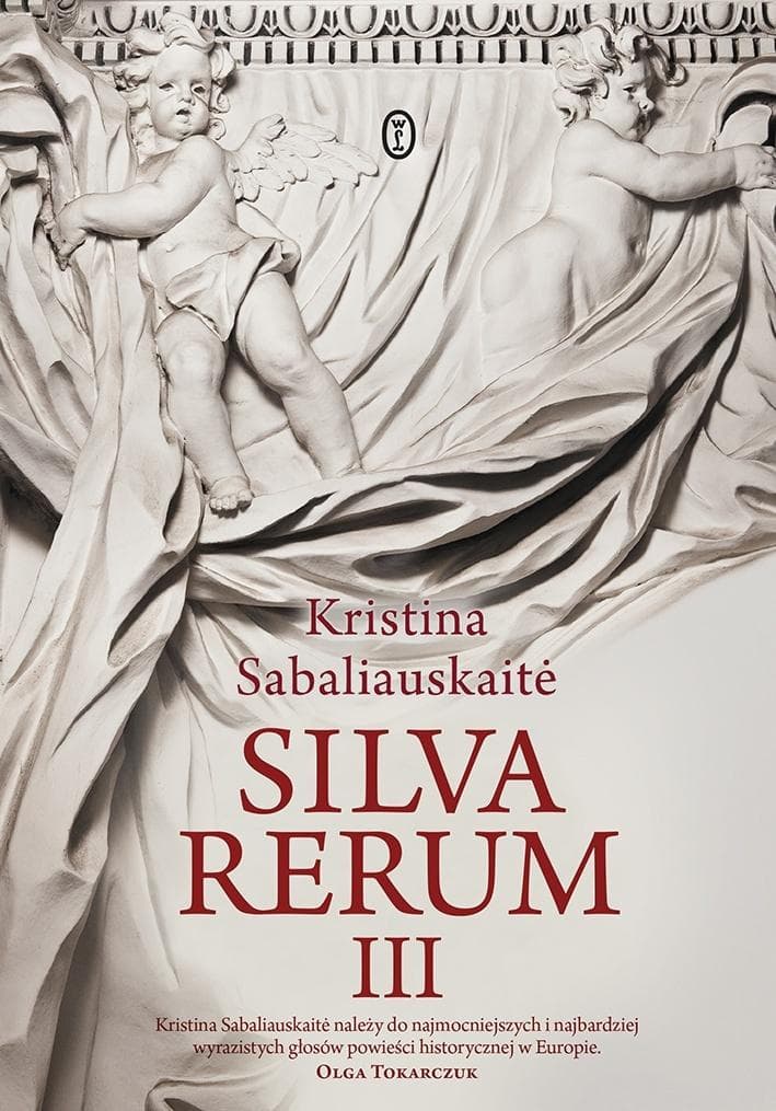 Silva Rerum III - Kristina Sabaliauskaitė powieść historyczna 432 strony