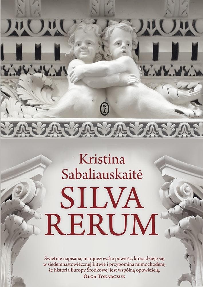 Silva Rerum - Kristina Sabaliauskaite powieść historyczna 384 strony