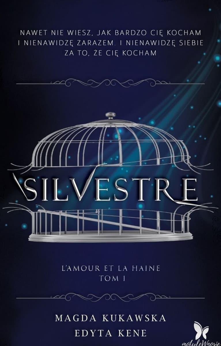 Silvestre. L’amour et la haine. Tom 1