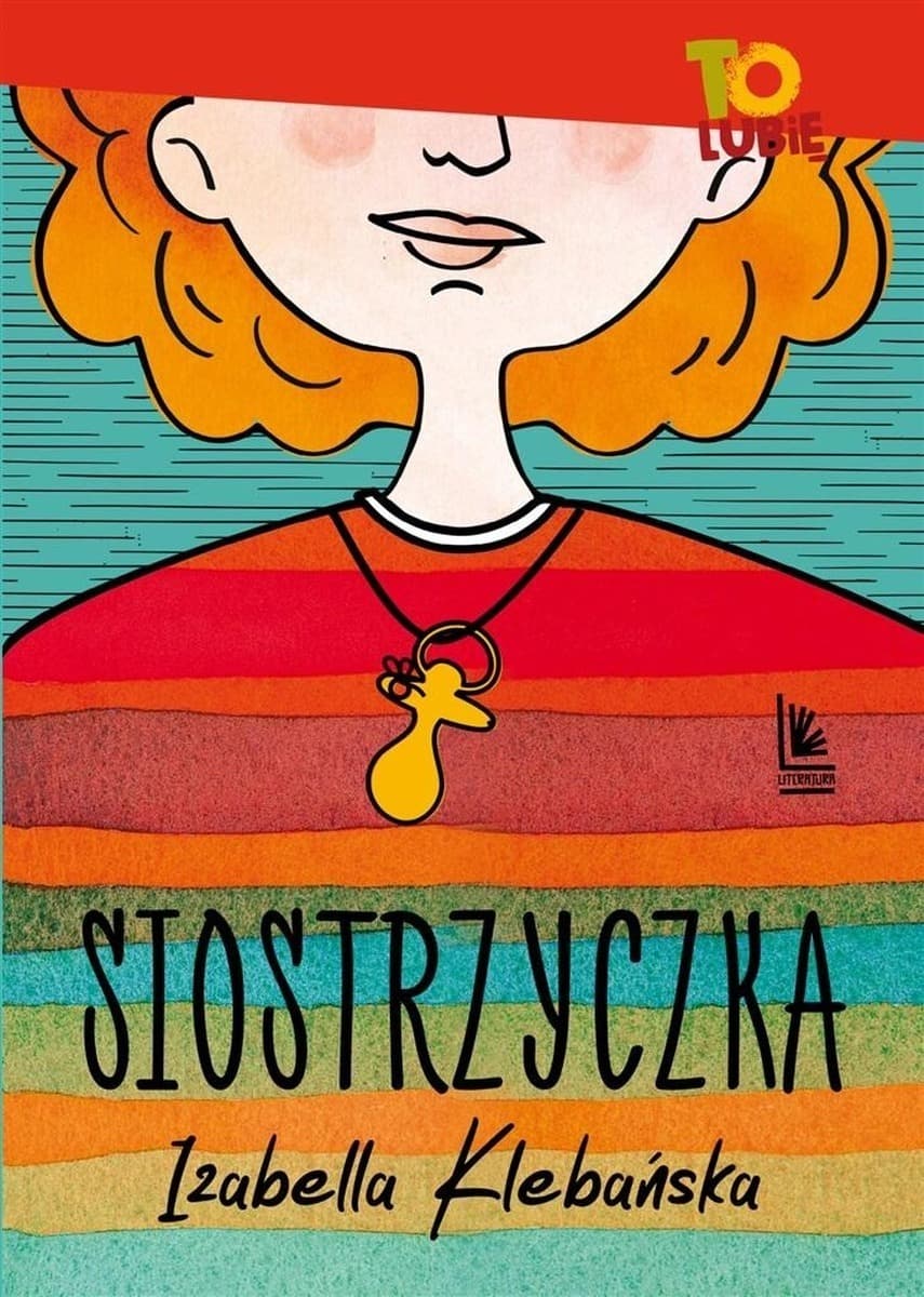 Siostrzyczka - Izabella Klebańska, Ilona Gostyńska-Rymkiewicz - książka dla dzieci i młodzieży