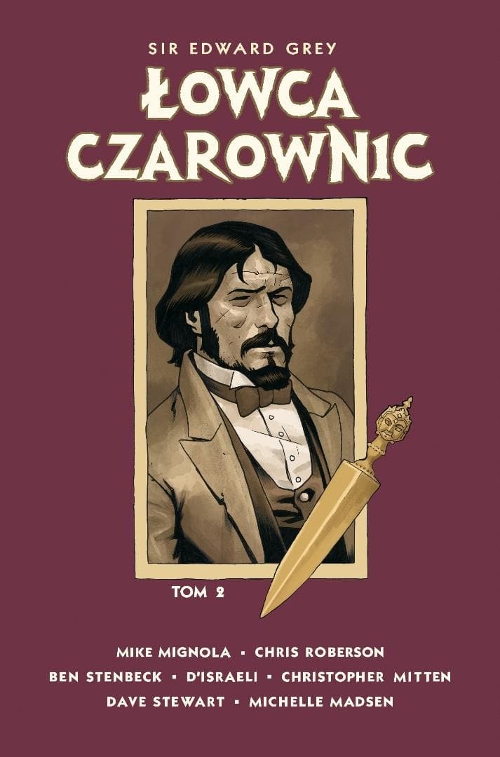 Sir Edward Grey Łowca Czarownic Tom 2 Mike Mignola Ben Stenbeck