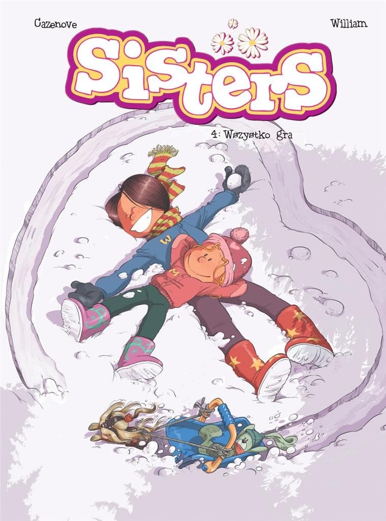 Wszystko gra. Sisters. Tom 4 - komiks familijny