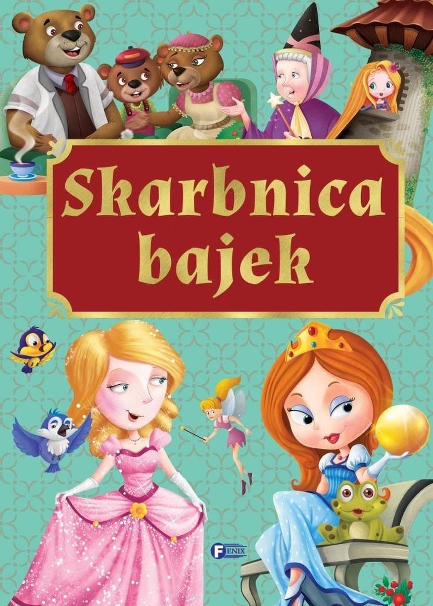 Skarbnica bajek dla dzieci Wydawnictwo Fenix - 240 stron