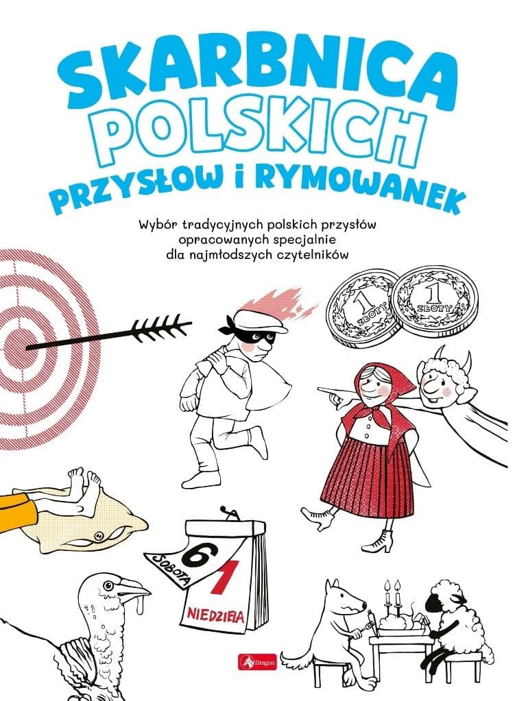 Skarbnica Polskich Przysłów i Rymowanek Praca Zbiorowa