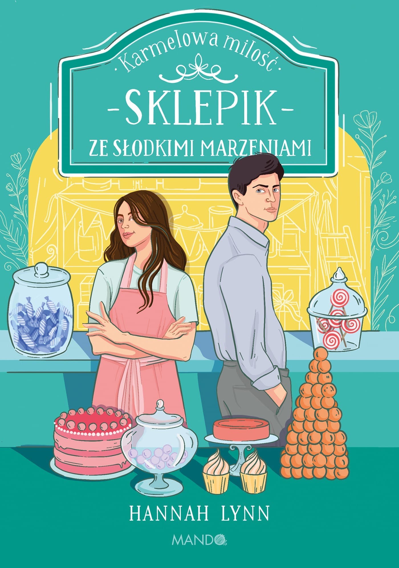 Sklepik ze słodkimi marzeniami - Powieść obyczajowa