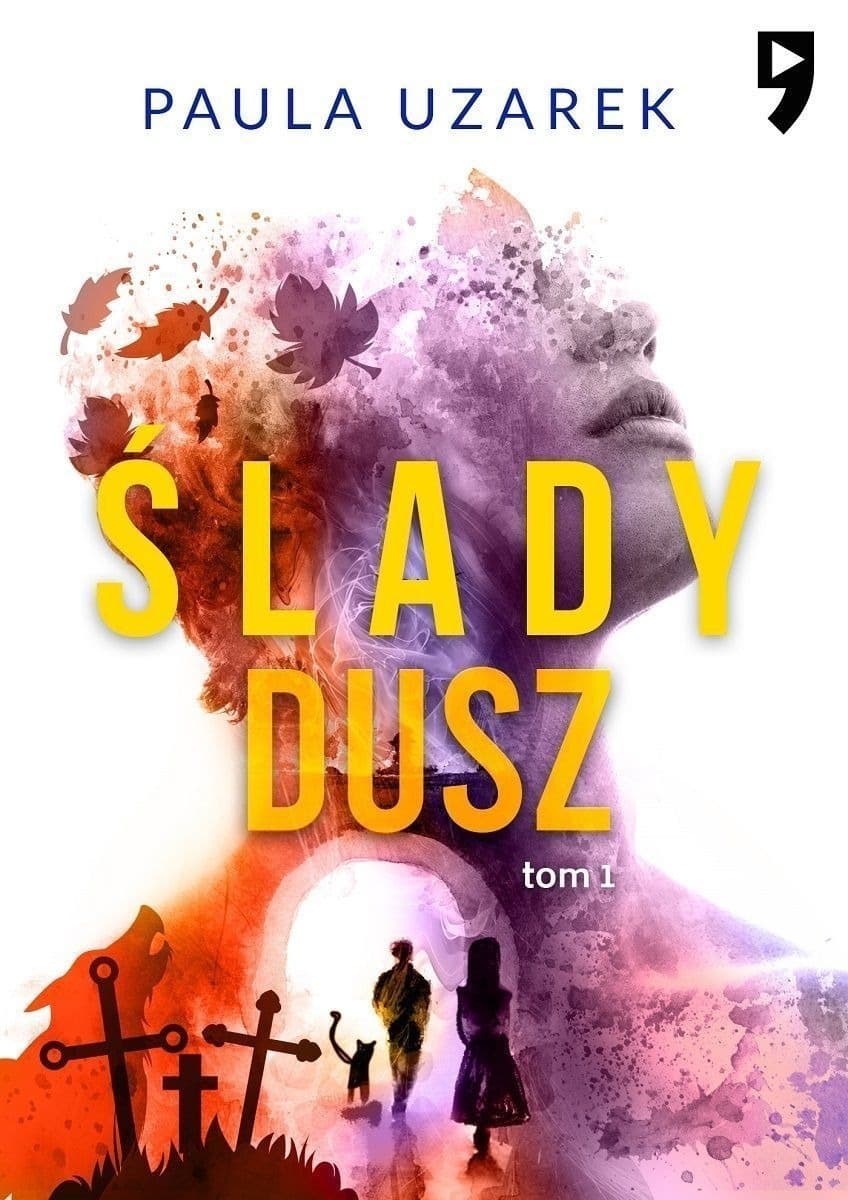 Ślady dusz Tom 1 (Seria)