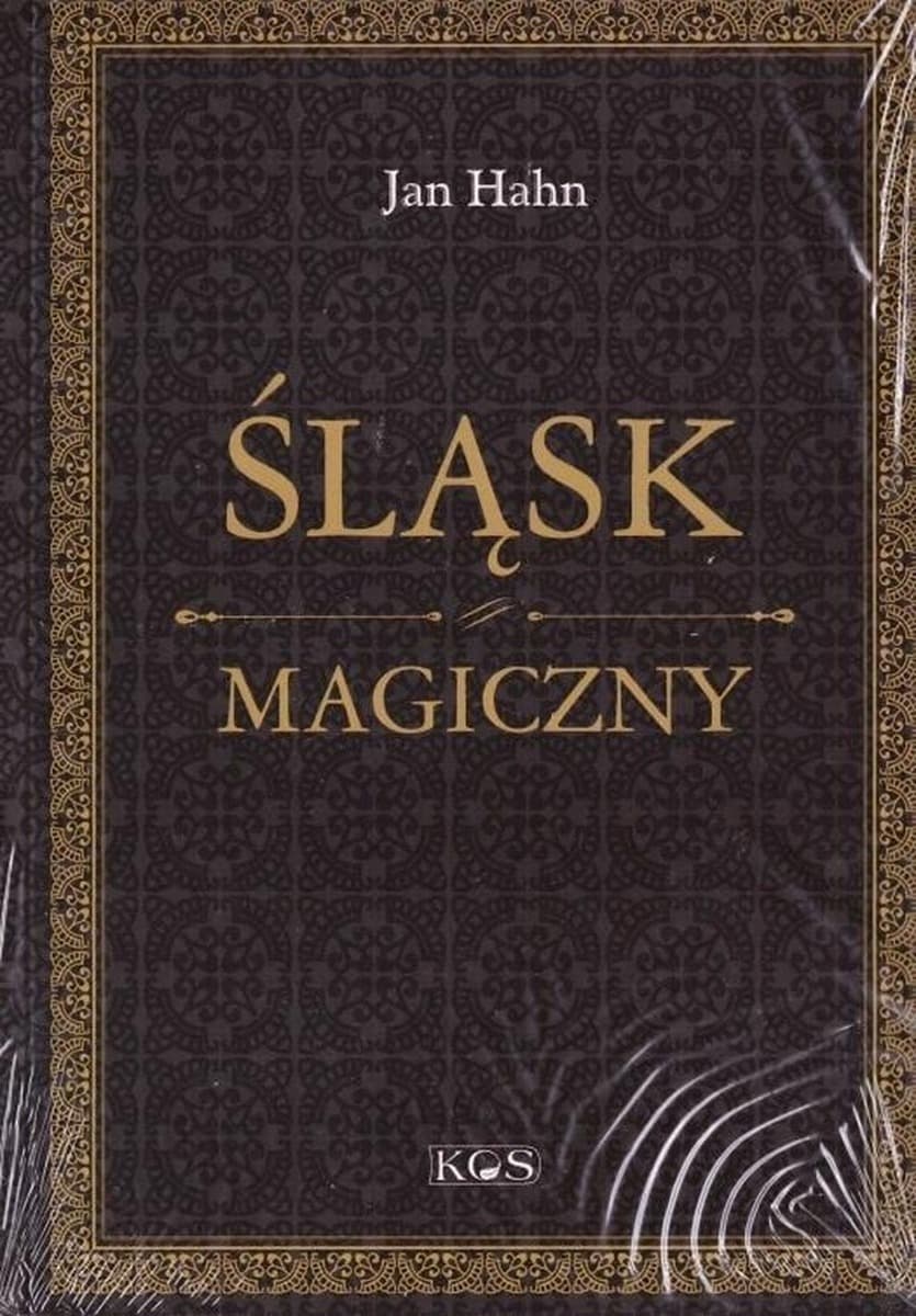 Śląsk magiczny - fascynująca podróż przez historię i legendy