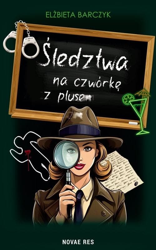 Śledztwa na czwórkę z plusem - Elżbieta Barczyk, powieść kryminalna