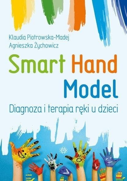 Smart Hand Model Diagnoza i terapia ręki u dzieci