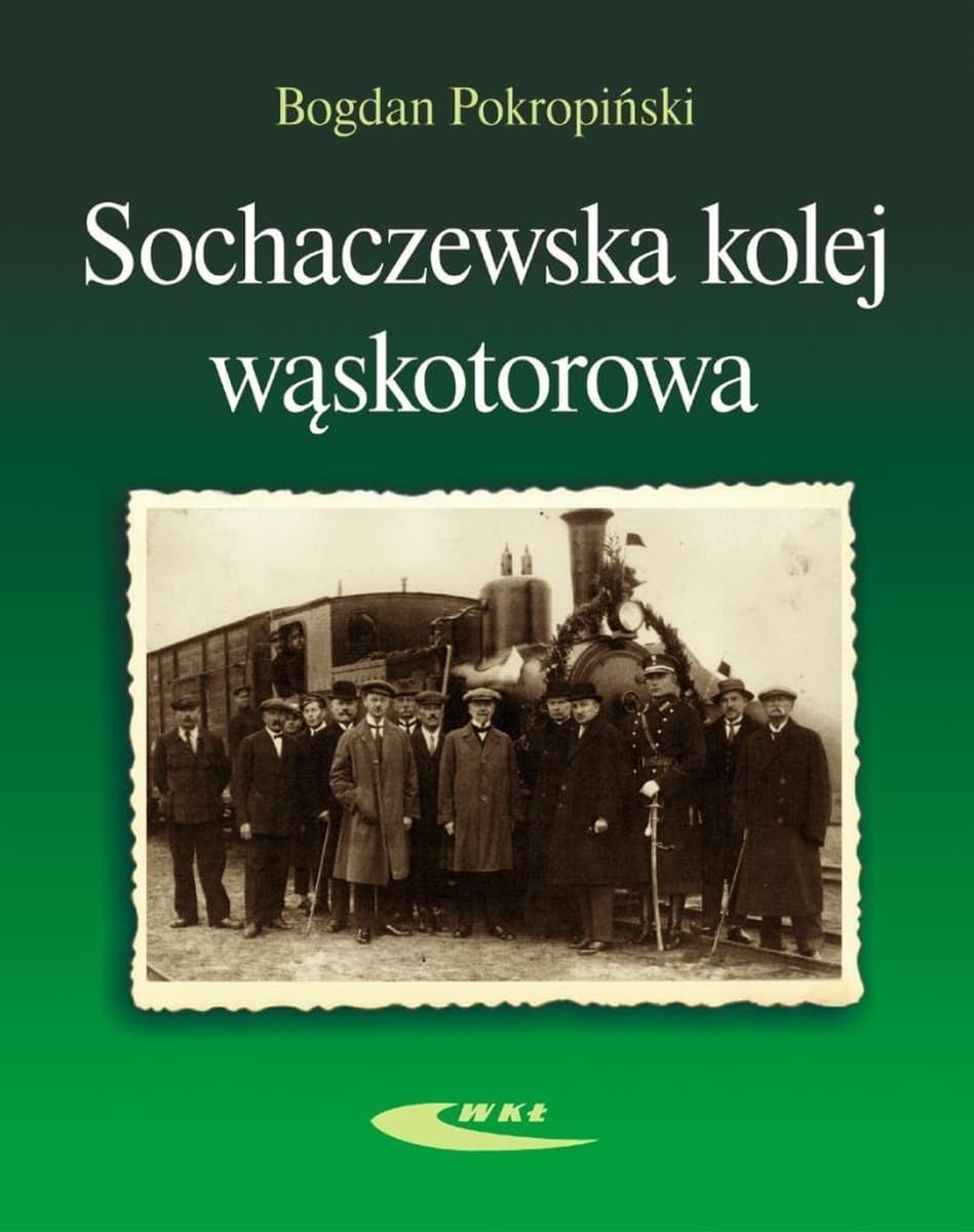 Sochaczewska kolej wąskotorowa - historia i charakterystyka