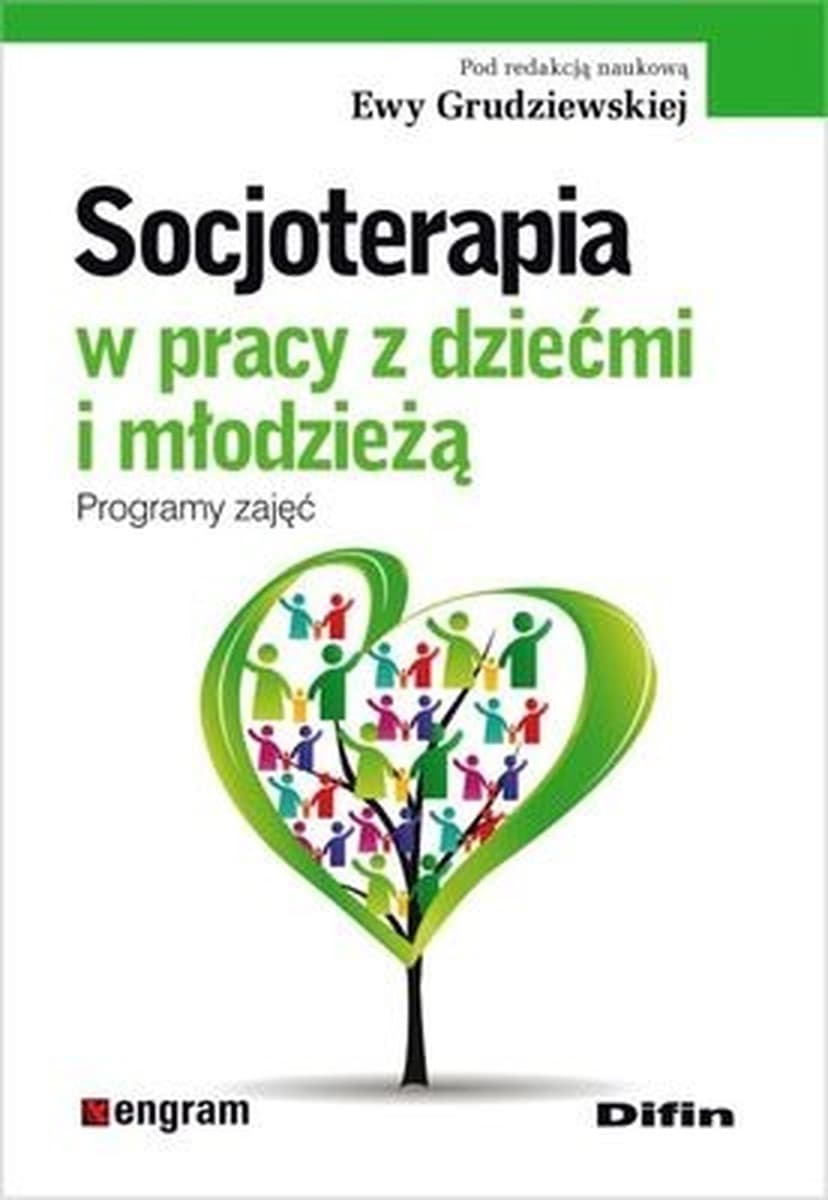 Socjoterapia: Programy zajęć dla dzieci i młodzieży