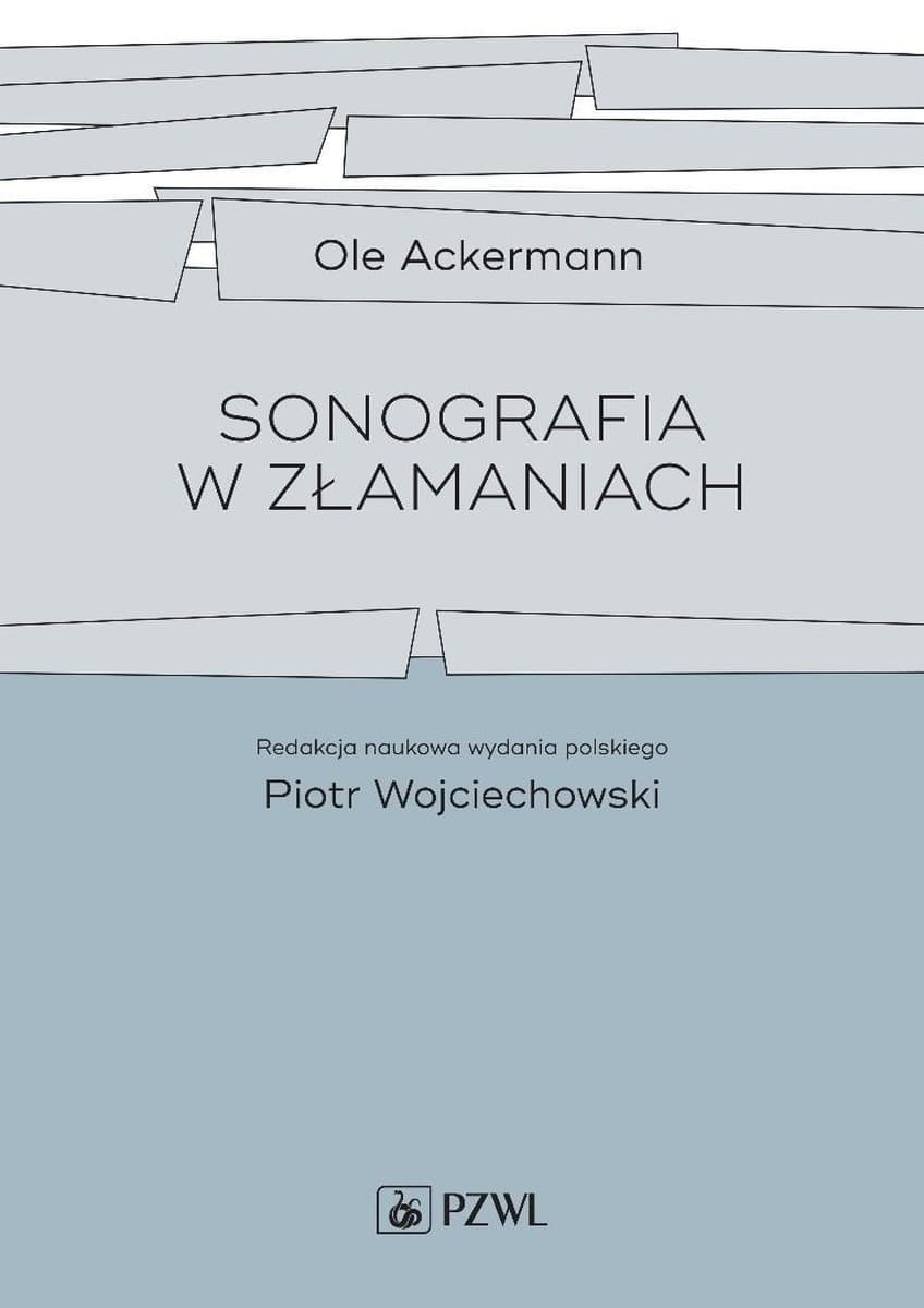 Sonografia w złamaniach - podręcznik diagnostyki obrazowej