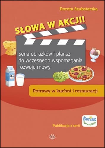Słowa w Akcji! Potrawy w Kuchni - Materiały Edukacyjne i Ćwiczenia