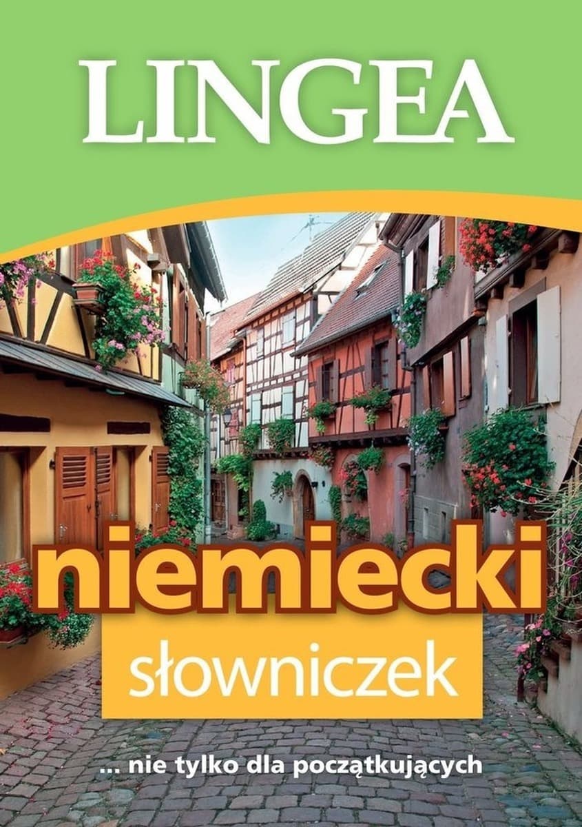 Słowniczek niemiecki - Praktyczny przewodnik językowy, wydanie 2
