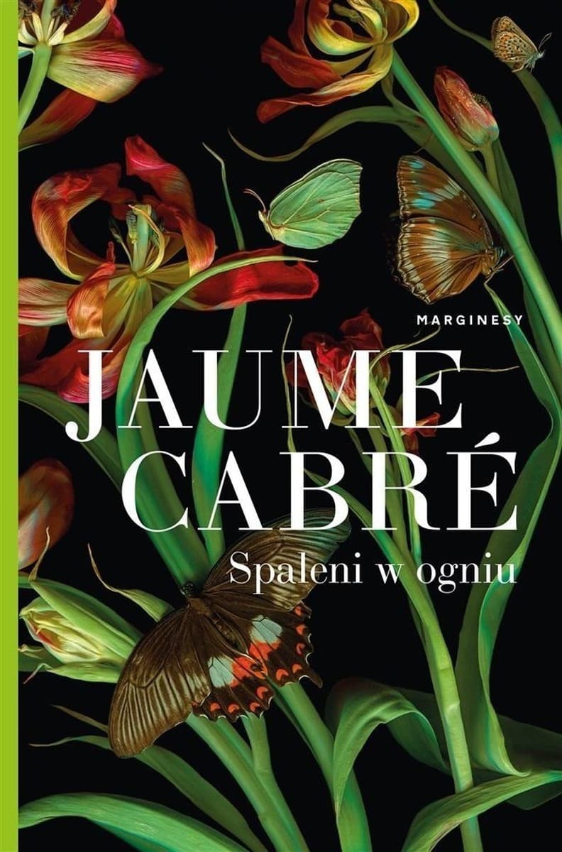 Spaleni w ogniu - Jaume Cabre, Anna Sawicka